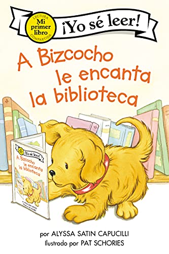 A Bizcocho le encanta la biblioteca: Biscuit Loves the Library (Spanish edition) (My First I Can Read)