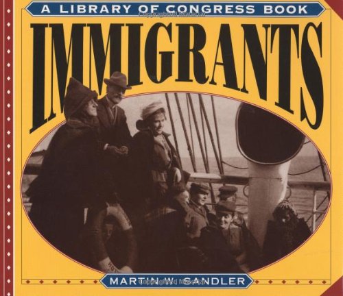 Immigrants (A Library of Congress Book)