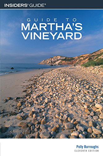 Guide to Martha's Vineyard, 11th (Insiders Guide)