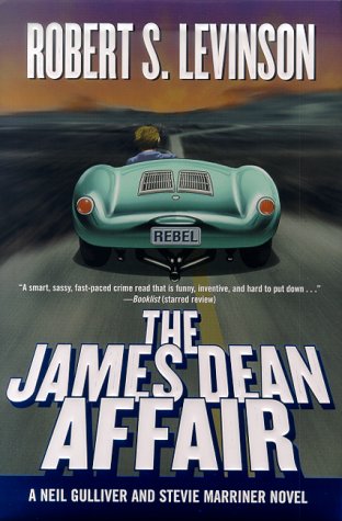 The James Dean Affair: A Neil Gulliver & Stevie Marriner Novel