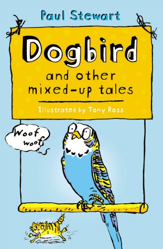 Dogbird: And Other Mixed-Up Tales