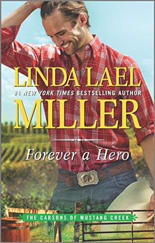 Forever a Hero: A Western Romance Novel (The Carsons of Mustang Creek, 3)