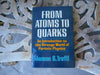 From atoms to quarks: An introduction to the strange world of particle physics