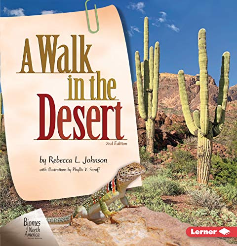 A Walk in the Desert, 2nd Edition (Biomes of North America Second Editions)