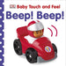 Baby Touch and Feel: Beep! Beep! (BABY TOUCH & FEEL)