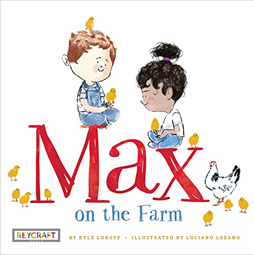 Max on the Farm (Max and Friends, 3)