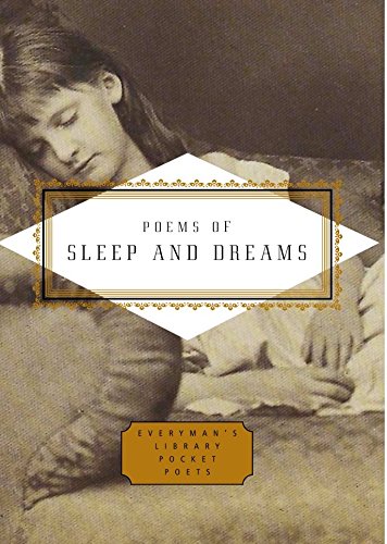 Poems of Sleep and Dreams (Everyman's Library Pocket Poets Series)