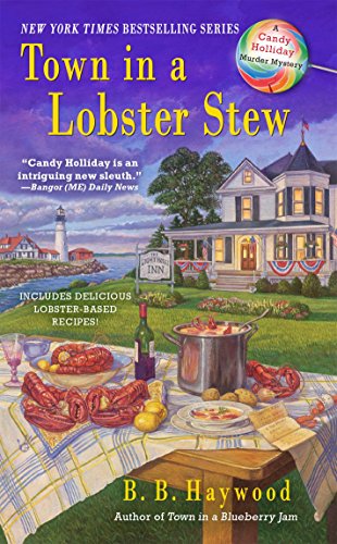 Town in a Lobster Stew: A Candy Holliday Murder Mystery