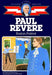 Paul Revere: Boston Patriot (Childhood of Famous Americans)