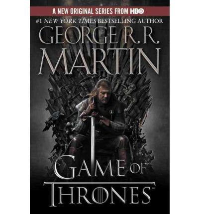 A Game of Thrones (HBO Tie-in Edition): A Song of Ice and Fire: Book One: 1