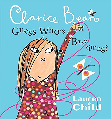 Clarice Bean, Guess Who's Babysitting