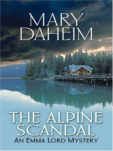 The Alpine Scandal: An Emma Lord Mystery (Thorndike Press Large Print Mystery Series)