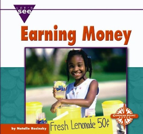 Earning Money (Let's See Library - Economics)
