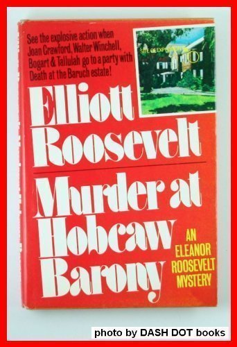 Murder at Hobcaw Barony (An Eleanor Roosevelt Mystery)