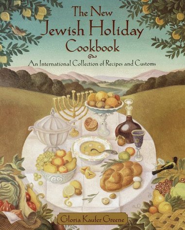 The New Jewish Holiday Cookbook