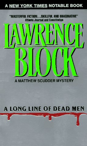 A Long Line of Dead Men (A Matthew Scudder Mystery)