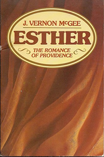 Esther, the Romance of Providence