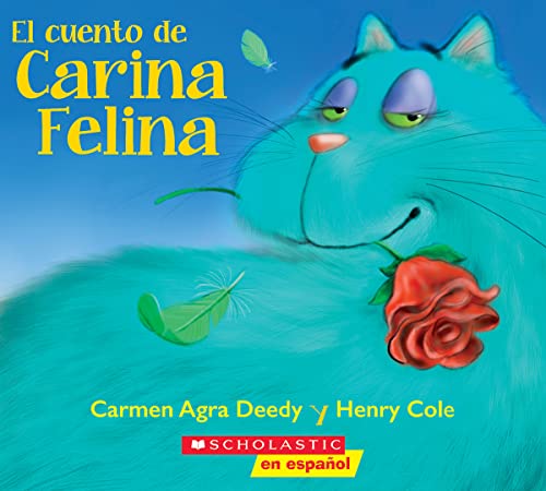 El cuento de Carina Felina (Carina Felina) (Spanish Edition)