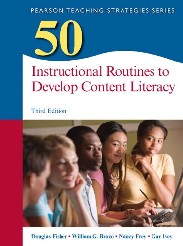 50 Instructional Routines to Develop Content Literacy (Teaching Strategies Series)