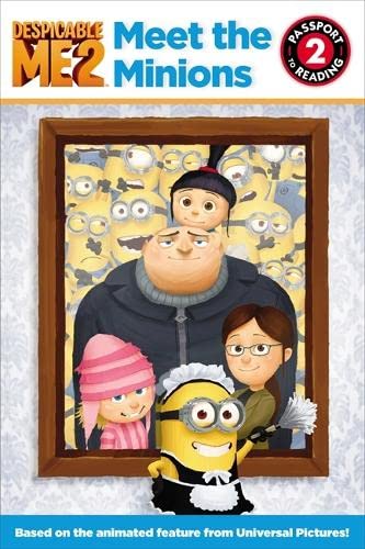 Despicable Me 2: Meet the Minions: Level 2 (Passport to Reading)