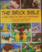 The Brick Bible - A New Spin on the Old Testament