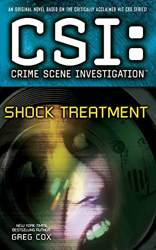 CSI: Crime Scene Investigation: Shock Treatment: Crime Scene Investigation: Shock Treatment