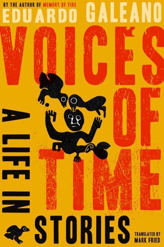 Voices of Time: A Life in Stories