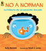 No a Norman: La historia de un pececito dorado (Spanish Edition)