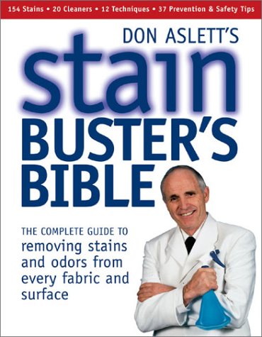 Don Aslett's Stainbuster's Bible