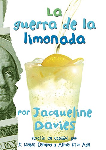 La guerra de la limonada (The Lemonade War Series) (Spanish Edition)