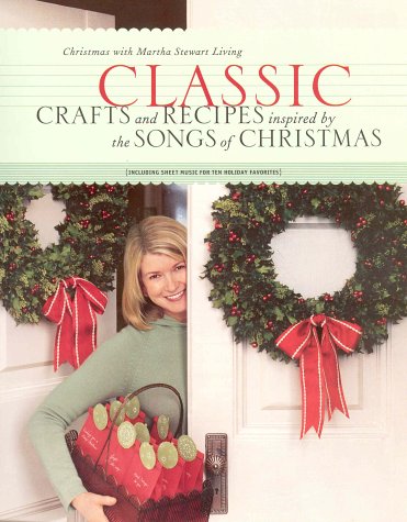 Classic Crafts and Recipes Inspired by the Songs of Christmas