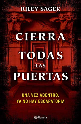 Cierra todas las puertas (Spanish Edition)