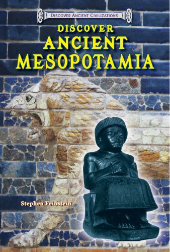 Discover Ancient Mesopotamia (Discover Ancient Civilizations)
