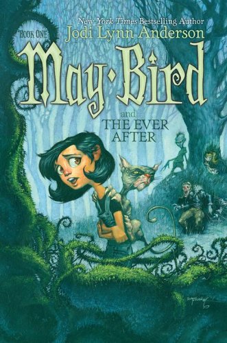 May Bird and the Ever After, Book #1