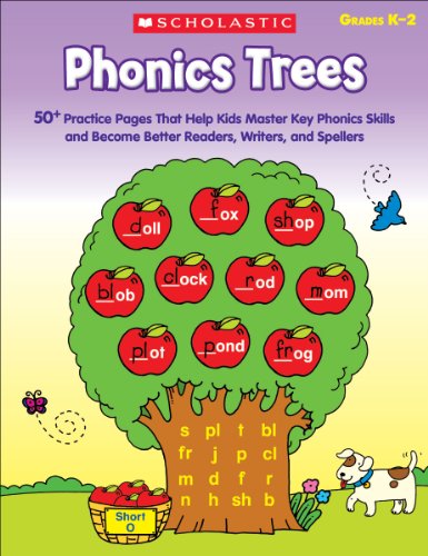 Phonics Trees: 50+ Practice Pages That Help Kids Master Key Phonics Skills and Become Better Readers, Writers, And Spellers