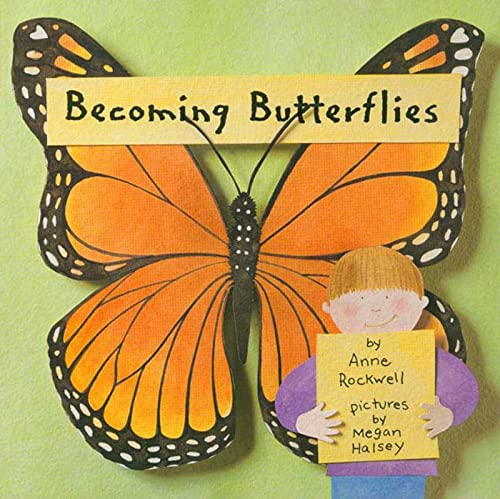 Becoming Butterflies