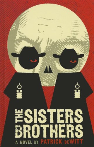 The Sisters Brothers (Thorndike Press Large Print Basic Series)