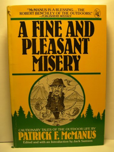 A Fine and Pleasant Misery