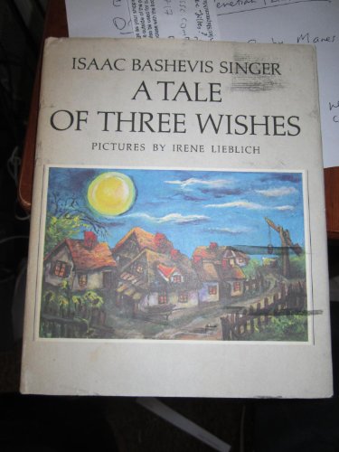 A Tale of Three Wishes