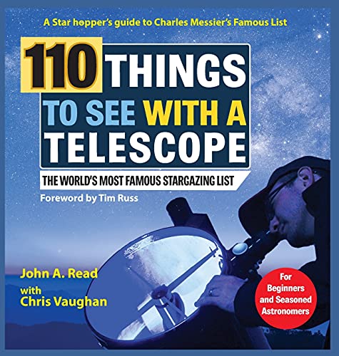 110 Things to See With a Telescope: The World's Most Famous Stargazing List