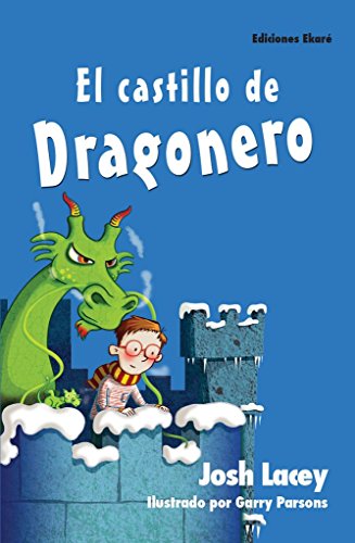 El castillo de dragonero (Narrativa para nios) (Spanish Edition)