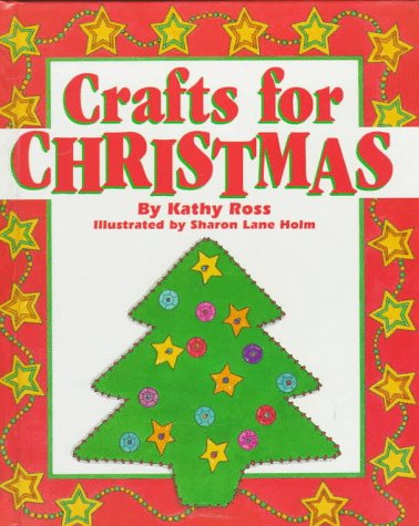 Crafts For Christmas (Holiday Crafts for Kids)