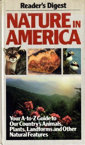 Nature in America (Reader's Digest) by Editors of Reader's Digest (1991) Hardcover