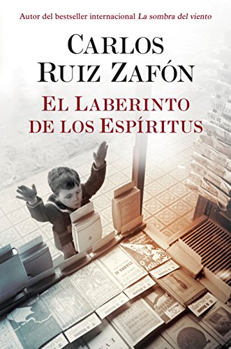 El Laberinto de los Espritus / The Labyrinth of Spirits (El cementerio de los libros olvidados) (Spanish Edition)