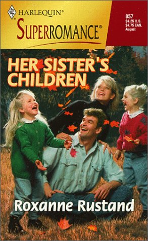 Her Sister's Children: A Little Secret (Harlequin Superromance No. 857)