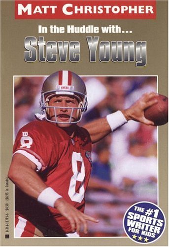 In the Huddle With. . .steve Young (Athlete Biographies)