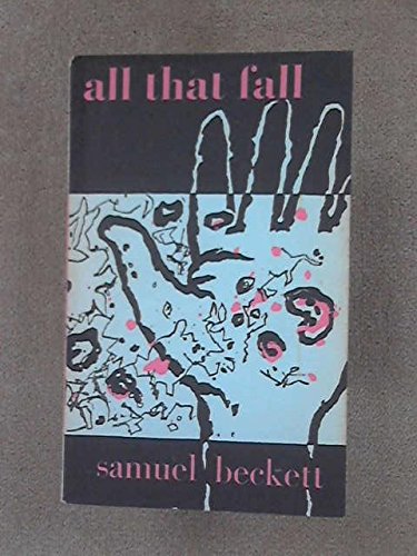 All That Fall: A Play for Radio (Faber Paper-covered Editions)