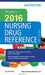 Mosby's Nursing Drug Reference 2016 (Skidmore Nursing Drug Reference)