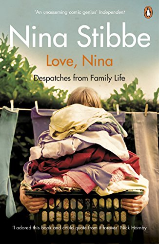 Love Nina: Despatches From Family Life