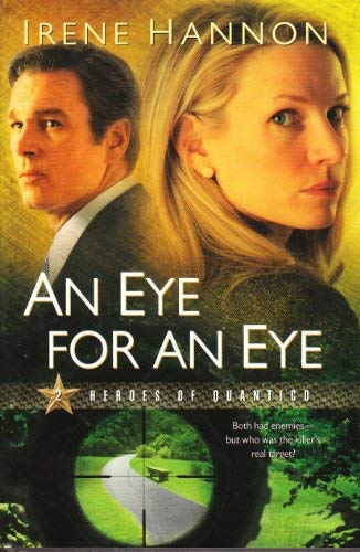 An Eye for an Eye (Heroes of Quantico, Book 2)